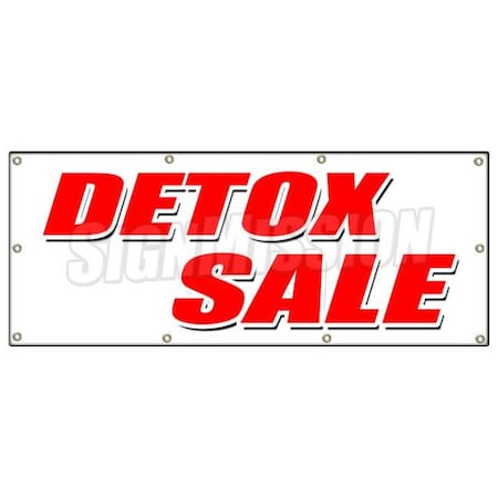 Signmission DETOX SALE BANNER SIGN cigarettes liquor drugs smoke rehab B-96 Detox Sale